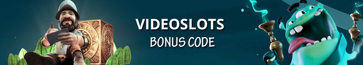 Videoslots bonus code